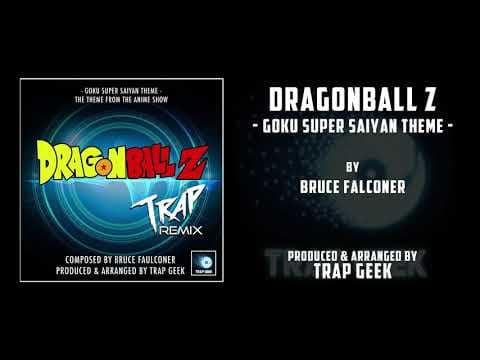 DragonBall Z - Goku's Super Saiyan - Trap Remix by Trap Geek - Album Art