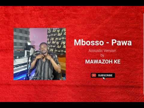 Mbosso -PAWA COVER ACOUSTIC VERSION mp3 by Mawazoh KE - Album Art