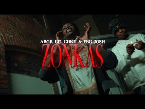 feat. FBG Josh - Zonkas by ABGR Lil Cory - Album Art