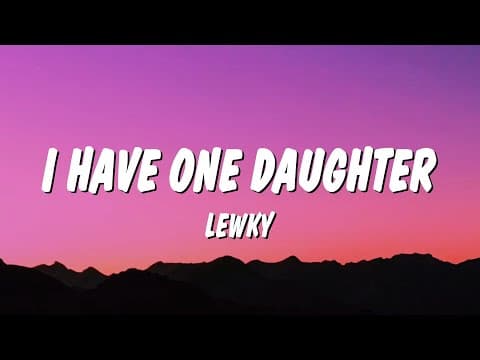 I Have One Daughter by Lewky - Album Art