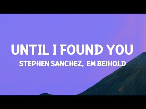 Until I Found You by Stephen Sanchez - Album Art