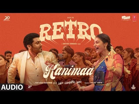 KANIMAA Song - RETRO | Suriya | Karthik Subbaraj | Pooja Hegde | Santhosh Narayanan by T-Series Tamil - Album Art