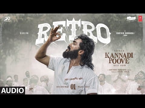 Kannadi Poove Song - RETRO | Suriya | Karthik Subbaraj | Pooja Hegde | Santhosh Narayanan by T-Series Tamil - Album Art