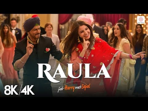 Raula - 8K/4K | Shah Rukh Khan | Anushka Sharma | Diljit Dosanjh | Jab Harry Met Sejal by Sony Music India - Album Art