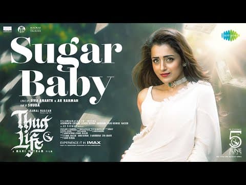 Sugar Baby - Lyrical | Thug Life | Kamal Haasan | Mani Ratnam | STR | Trisha | AR Rahman | RKFI | MT by Saregama Tamil - Album Art