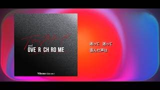 TENBLANK and OVER CHROME - Vibrato