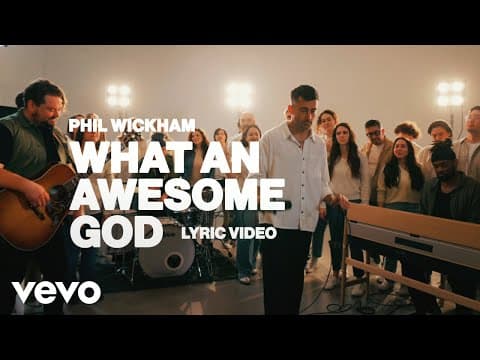 What An Awesome God by Phil Wickham - Album Art