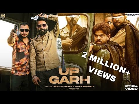 UP GARH | MASOOM SHARMA I AMAR KARNAWAL I MANJEET MOR I NEW HARYANVI SONG 2025 by Dhaakad Music - Album Art