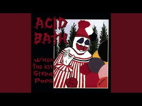 The Bones Of Baby Dolls by Acid Bath - Topic - Album Art