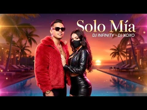 Solo Mia – feat. DJ XOXO | Latin Reggaeton Hit 2025 🔥 by DJ INFINITY - Album Art