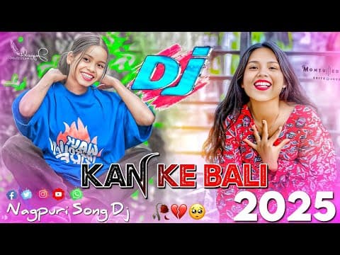 𝗞𝗮𝗻 𝗞𝗲 𝗕𝗮𝗹𝗶 𝗡𝗲𝘄 𝗡𝗮𝗴𝗽𝘂𝗿𝗶 𝗧𝗿𝗲𝗻𝗱𝗶𝗻𝗴 𝗦𝗼𝗻𝗴 𝗗𝗷 𝗥𝗲𝗺𝗶𝘅 𝟮𝟬𝟮𝟱 | 𝗡𝗮𝗴𝗽𝘂𝗿𝗶 𝗦𝗼𝗻𝗴 𝗗𝗷 𝗥𝗲𝗺𝗶𝘅 । 𝗗𝗷 by Samir Music Production - Album Art