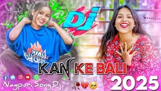 𝗞𝗮𝗻 𝗞𝗲 𝗕𝗮𝗹𝗶 𝗡𝗲𝘄 𝗡𝗮𝗴𝗽𝘂𝗿𝗶 𝗧𝗿𝗲𝗻𝗱𝗶𝗻𝗴 𝗦𝗼𝗻𝗴 𝗗𝗷 𝗥𝗲𝗺𝗶𝘅 𝟮𝟬𝟮𝟱 | 𝗡𝗮𝗴𝗽𝘂𝗿𝗶 𝗦𝗼𝗻𝗴 𝗗𝗷 𝗥𝗲𝗺𝗶𝘅 । 𝗗𝗷