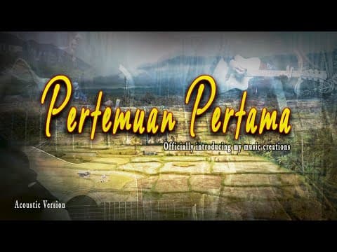 PERTEMUAN PERTAMA - ACOUSTIC VERSION by ★ᴇʙꜱᴀ ᴋᴜᴍᴀʀᴀ★ - Album Art