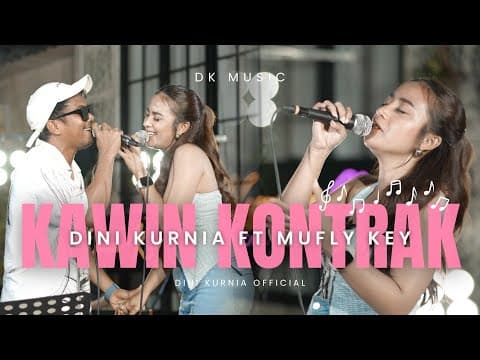 Feat. Mufly Key - KAWIN KONTRAK || Fyp Tik Tok by Dini Kurnia - Album Art