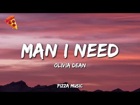 Man I Need - Olivia Dean by Pizza Music - Album Art