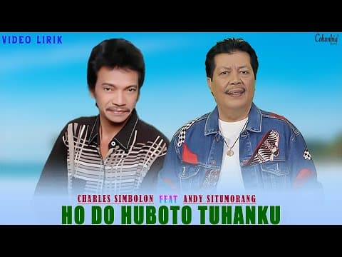 Charles Simbolon Feat Andy Situmorang - Ho Do Huboto Tuhanku by Columbia Record - Album Art