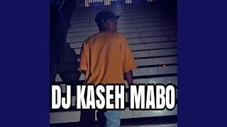 Dj Kaseh Mabo