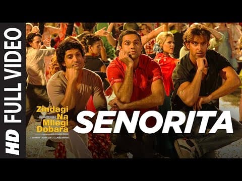 "Senorita Zindagi Na Milegi Dobara" Full HD Song | Farhan Akhtar, Hrithik Roshan, Abhay Deol by T-Series - Album Art