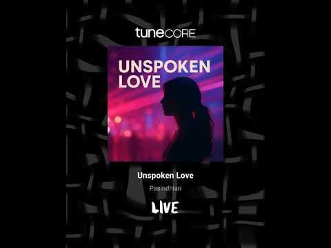 Unspoken Love | Shorts (Indie Pop / Love Song} # #love #pop by Pasindhian Music - Album Art