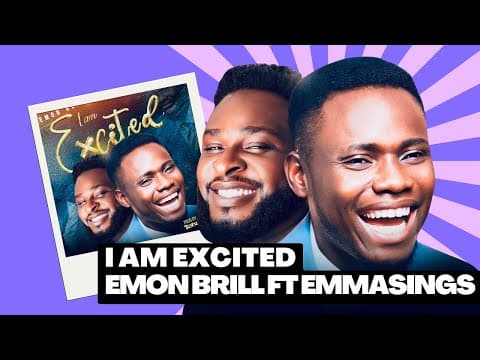& Emmasings – I Am Excited 2025 by Emon Brill - Album Art